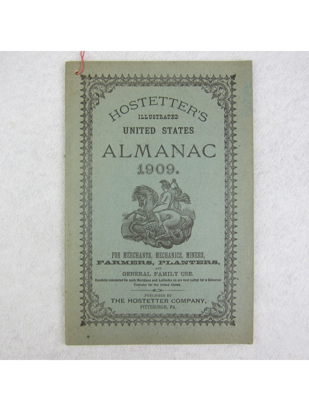 Hostetter's Almanac Quack Medicine Medical Advertising Antique 1909 RARE